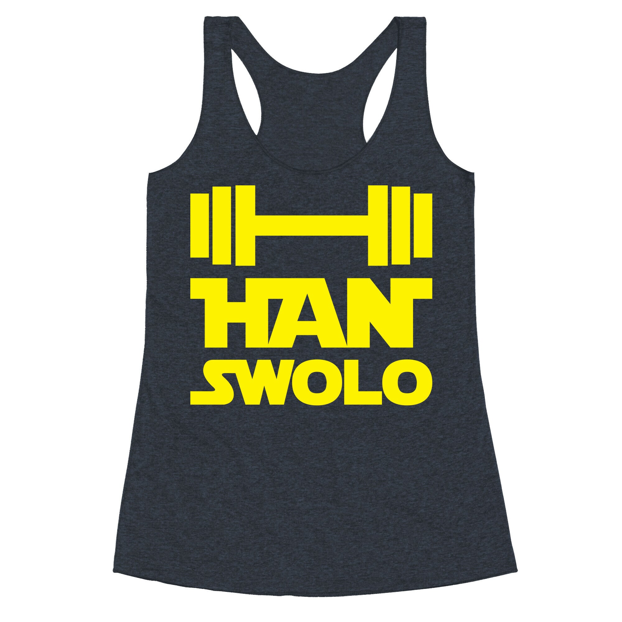 Han Swolo Racerback Tank